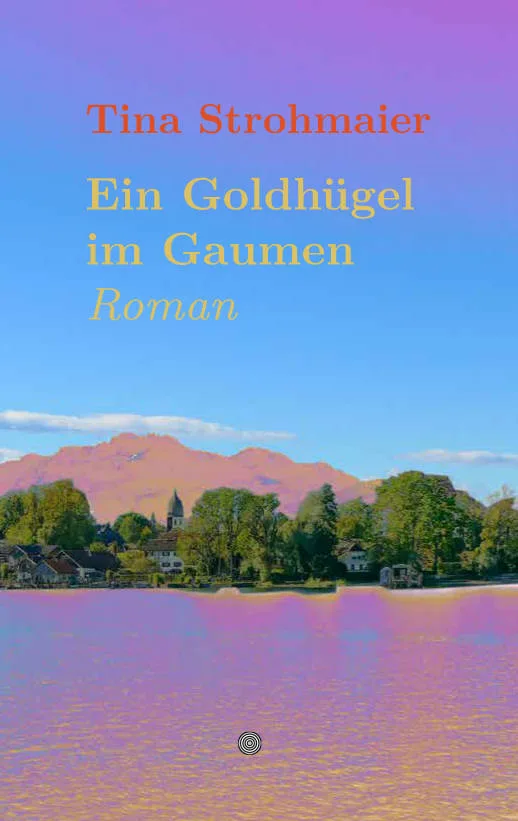 Cover „Ein Goldhügel im Gaumen“